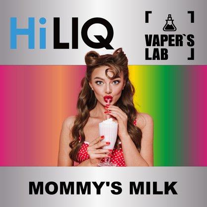 Фото на Ароматизатор HiLIQ Хайлик mommy's milk Молоко мами