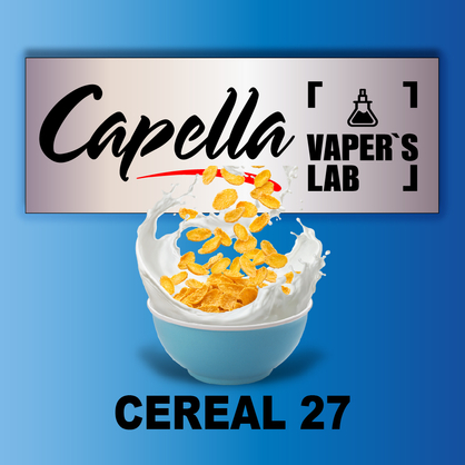 Фото на аромку Capella Cereal 27 Хлопья с молоком