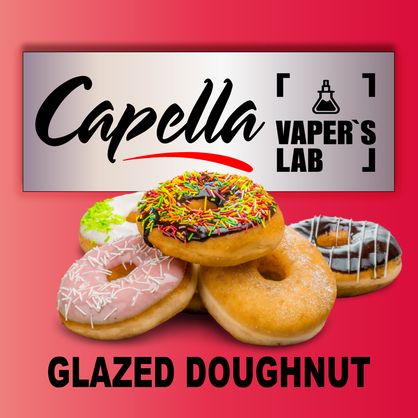 Фото на Аромку Capella Glazed Doughnut Пончик в глазурі