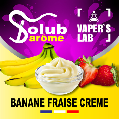 Фото, Видео, Основы и аромки Solub Arome "Banane fraise crème" (Бананово-клубничный крем) 