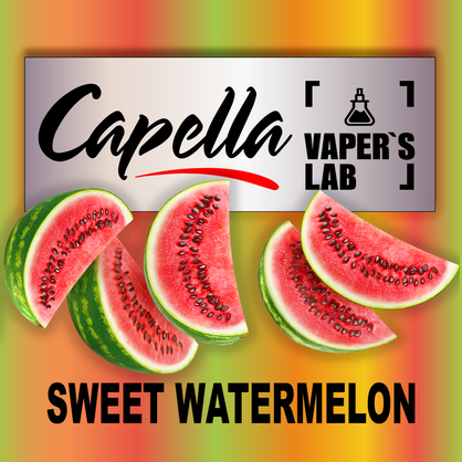 Фото на Арому Capella Sweet Watermelon Солодкий Кавун