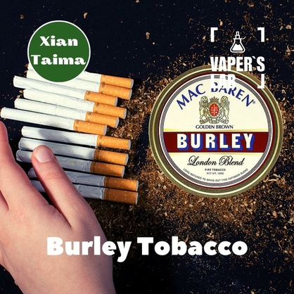 Фото, Відеоогляди на Ароматизатори для рідини вейпів Xi'an Taima "Burley Tobacco" (Барлей Тютюн) 