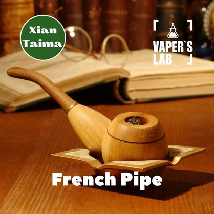 Фото, Відеоогляди на Аромки для вейпів Xi'an Taima "French Pipe" (Французька трубка) 