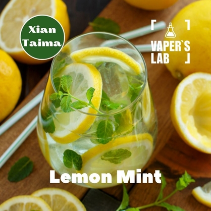 Фото, Видео, Натуральные ароматизаторы для вейпов Xi'an Taima "Lemon Mint" (Лимон мята) 