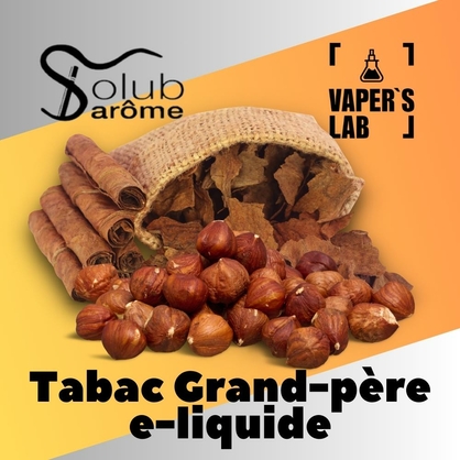 Фото, Видео, Ароматизаторы для вейпа купить украина Solub Arome "Tabac grand-père e-liquide" (Табак с фундуком) 