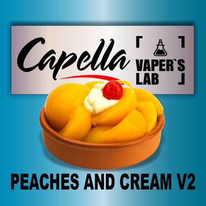 Фото на аромку Capella Peaches and Cream V2 Персик и сливки V2