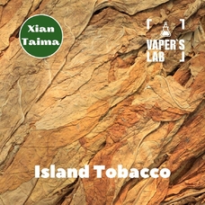 Aroma для вейпа Xi'an Taima Island Tobacco Тропический табак