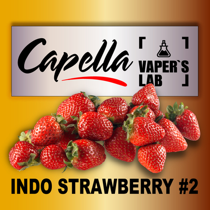 Фото на Ароматизатори Capella Indo Strawberry #2 Індо Полуниця #2