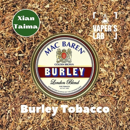 Фото, Відеоогляди на Ароматизатори для рідини вейпів Xi'an Taima "Burley Tobacco" (Барлей Тютюн) 