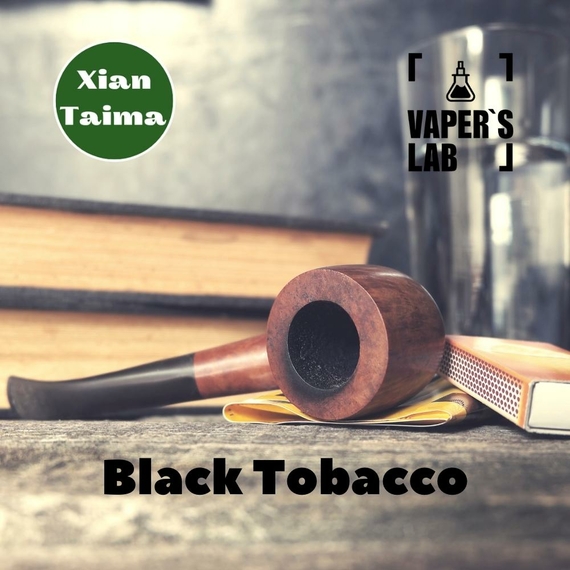 Отзывы на Пищевой ароматизатор для вейпа Xi'an Taima "Black Tobacco" (Черный Табак) 