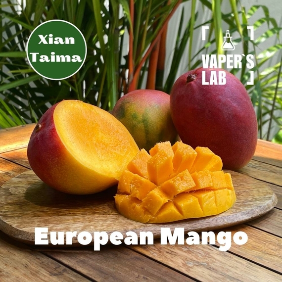 Отзывы на Ароматизаторы вкуса Xi'an Taima "European Mango" (Европейское Манго) 