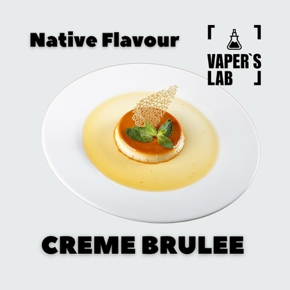 Фото, Відеоогляди на Натуральні ароматизатори для вейпів Native Flavour "Creme Brulee" 30мл 