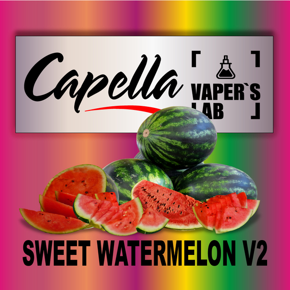 Відгуки на Ароматизатор Capella Sweet Watermelon v2 Солодкий Кавун v2