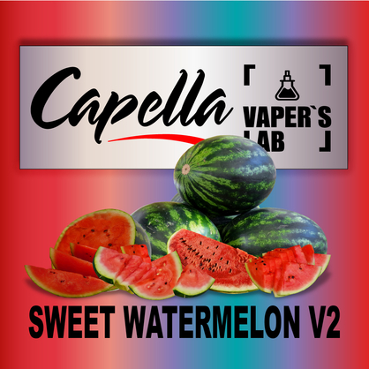 Фото на аромку Capella Sweet Watermelon v2 Сладкий Арбуз v2