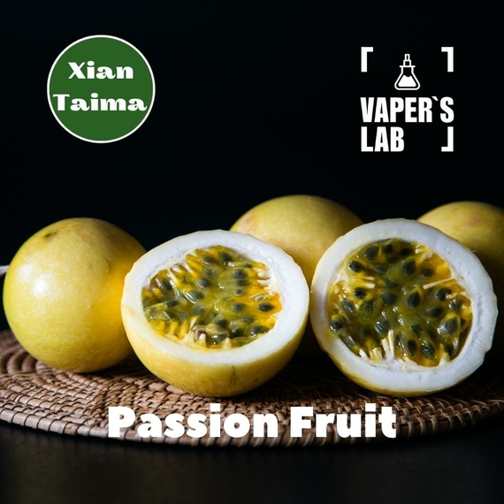 Отзывы на Ароматизаторы для вейпа купить украина Xi'an Taima "Passion Fruit" (Маракуя) 