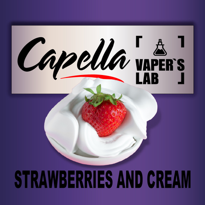 Фото на Ароматизатори Capella Strawberries and Cream Полуниця і крем