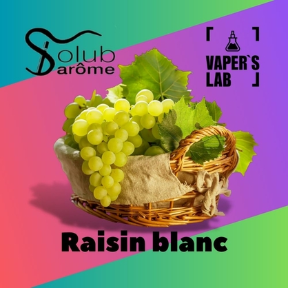 Фото, Відеоогляди на Ароматизатори для рідини вейпів Solub Arome "Raisin blanc" (Білий виноград) 