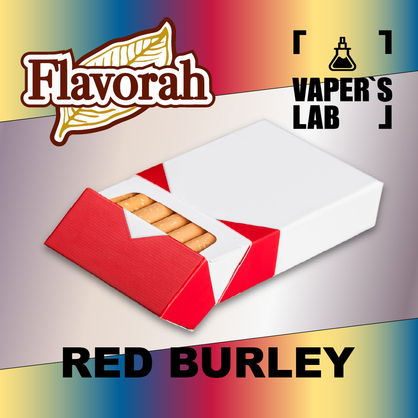 Фото на Арому Flavorah Red Burley