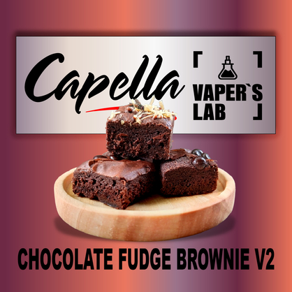 Фото на Ароматизатор Capella Chocolate Fudge Brownie V2