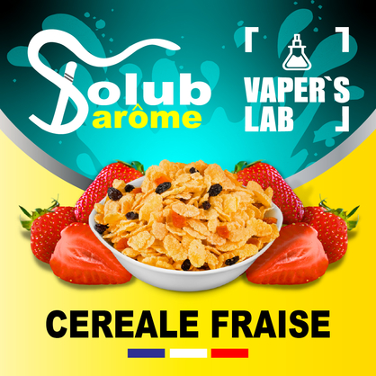 Фото, Видео, Аромки для вейпа Solub Arome "Céréale fraise" (Кукурузные хлопья с клубникой) 