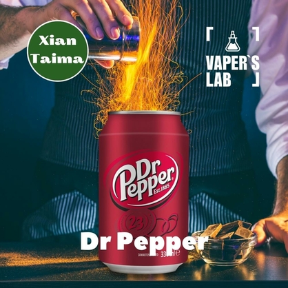 Фото, Відеоогляди на Ароматизатори смаку Xi'an Taima "Dr pepper" (Доктор Пеппер) 