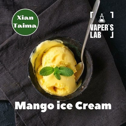 Фото, Відеоогляди на Ароматизатори для рідин Xi'an Taima "Mango Ice Cream" (Манго морозиво) 