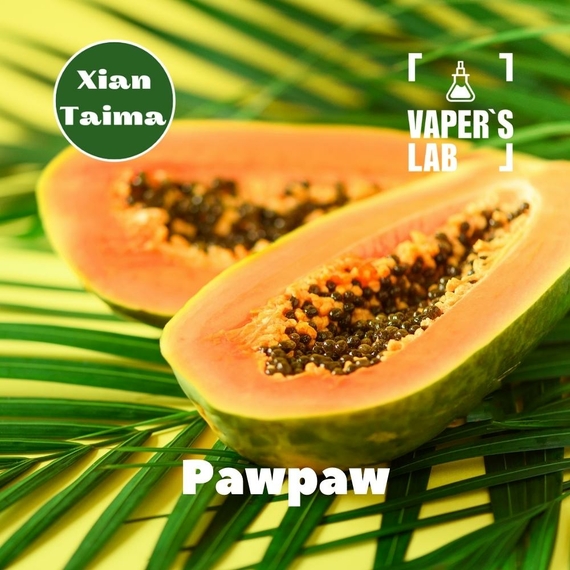 Отзывы на Аромки для самозамеса Xi'an Taima "Pawpaw" (Папая) 