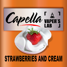 Ароматизаторы Capella Strawberries and Cream Полуниця і крем