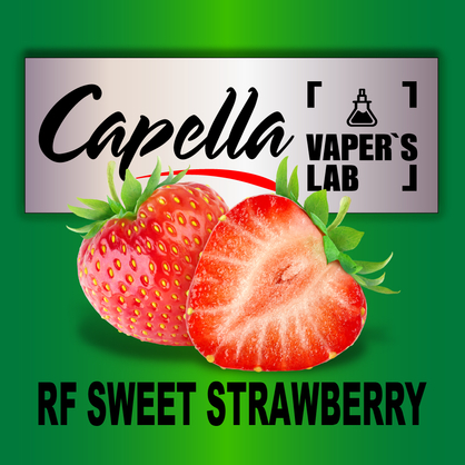 Фото на Ароматизатор Capella RF Sweet Strawberry Солодка полуниця RF