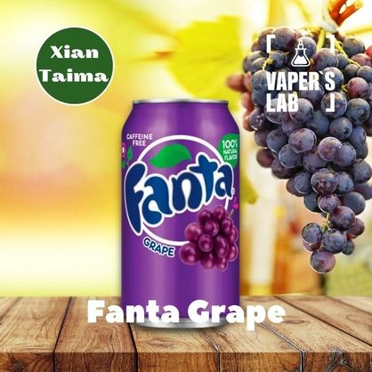 Фото, Видео, Премиум ароматизаторы для электронных сигарет Xi'an Taima "Fanta Grape" (Фанта виноград) 