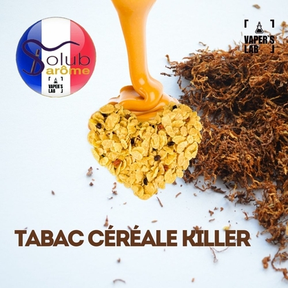 Фото, Видео, Аромки для вейпа Solub Arome "Tabac Céréale killer" (Табак с хлопьями и карамелью) 