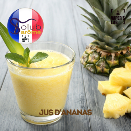 Фото, Видео, Натуральные ароматизаторы для вейпа  Solub Arome "Jus d\'ananas" (Ананасовый сок) 