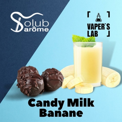 Фото, Відеоогляди на Найкращі ароматизатори для вейпа Solub Arome "Candy milk banane" (Молочна цукерка з бананом) 