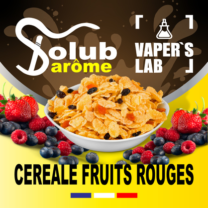 Фото, Відеоогляди на Аромки для вейпа Solub Arome "Céréale fruits rouges" (Кукурудзяні пластівці з ягодами) 