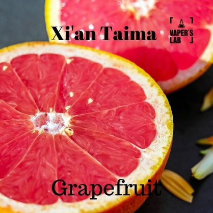 Фото, Видео, Купить ароматизатор Xi'an Taima "Grapefruit" (Грейпфрут) 