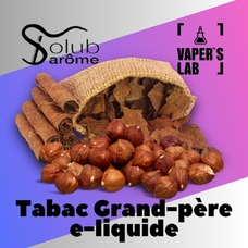 Кращі харчові ароматизатори Solub Arome "Tabac grand-père e-liquide" (Тютюн з фундуком)