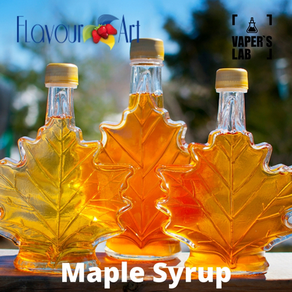 Фото, Відеоогляди на Аромки для вейпа. FlavourArt Maple Syrup Кленовий сироп