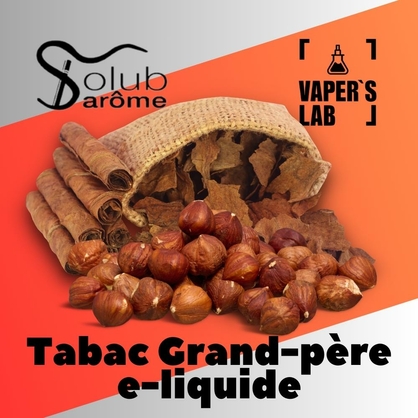 Фото, Відеоогляди на Aroma Solub Arome "Tabac grand-père e-liquide" (Тютюн з фундуком) 