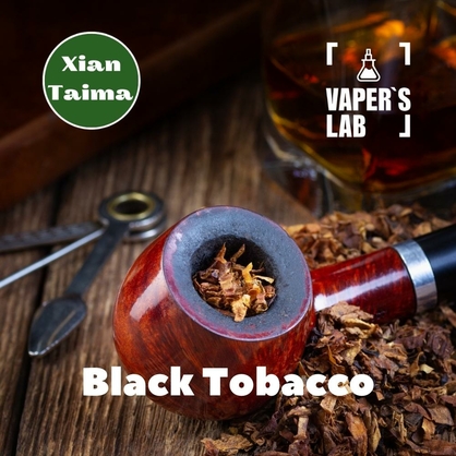 Фото, Відеоогляди на Натуральні ароматизатори для вейпів Xi'an Taima "Black Tobacco" (Чорний Тютюн) 