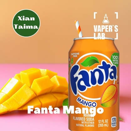 Фото, Видео, Ароматизаторы вкуса Xi'an Taima "Fanta Mango" (Фанта манго) 