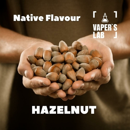 Фото, Відеоогляди на Аромки для вейпів Native Flavour "Hazelnut" 30мл 