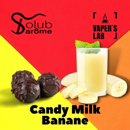 Фото, Відеоогляди на Найкращі ароматизатори для вейпа Solub Arome "Candy milk banane" (Молочна цукерка з бананом) 