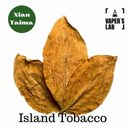 Фото, Відеоогляди на Натуральні ароматизатори для вейпа Xi'an Taima "Island Tobacco" (Тропічний тютюн) 