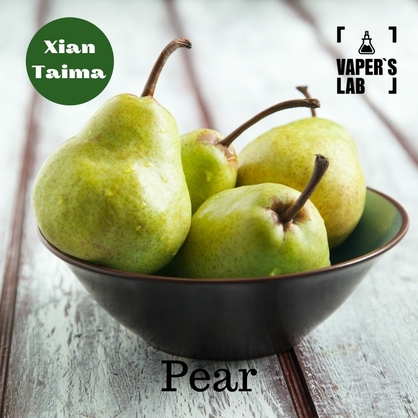 Фото, Видео, Аромки для самозамеса Xi'an Taima "Pear" (Груша) 