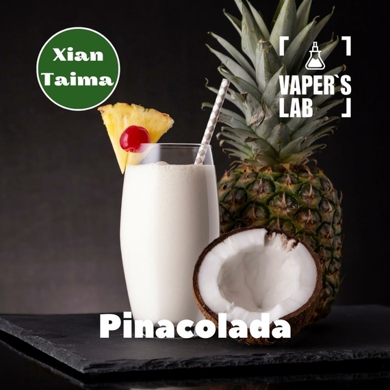 Відгуки на Аромки для вейпів Xi'an Taima "Pinacolada" (Пиноколада) 