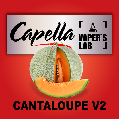 Фото на Арому Capella Cantaloupe v2 Канталупа v2