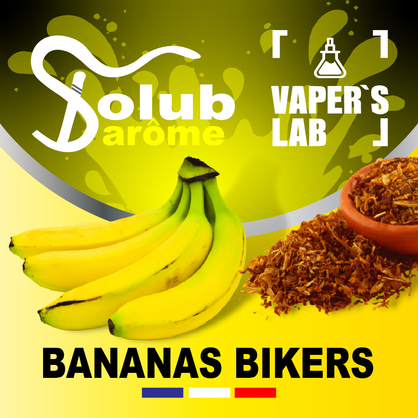 Фото, Відеоогляди на Натуральні ароматизатори для вейпа Solub Arome "Banana\'s Bikers" (М'який смак тютюну з бананом) 