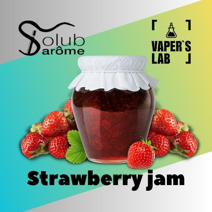 Фото, Видео, Ароматизатор для жижи Solub Arome "Strawberry jam" (Клубнично-карамельное варенье) 