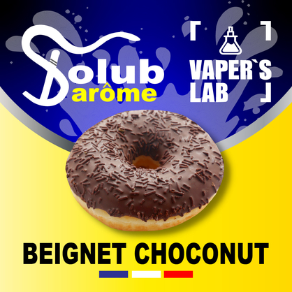 Фото, Видео, Натуральные ароматизаторы для вейпов Solub Arome "Beignet choconut" (Шоколадный пончик) 