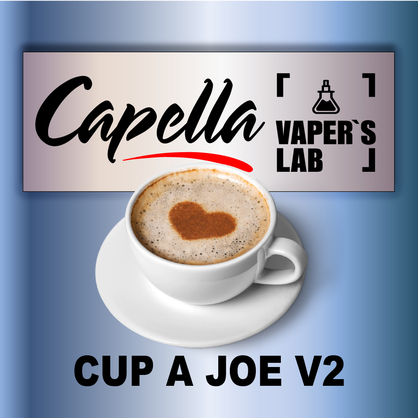 Фото на аромку Capella Cup a Joe v2 Чашечка Джо v2